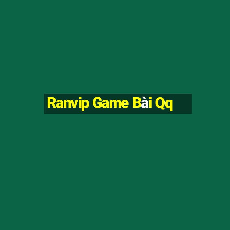 Ranvip Game Bài Qq