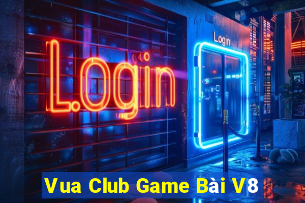 Vua Club Game Bài V8