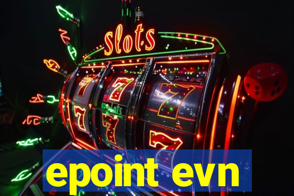 epoint evn