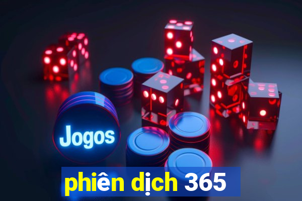 phiên dịch 365