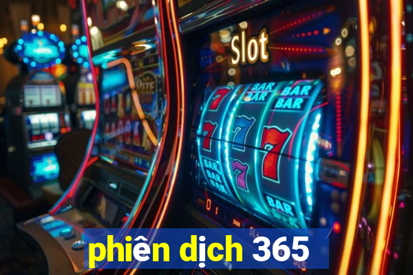 phiên dịch 365