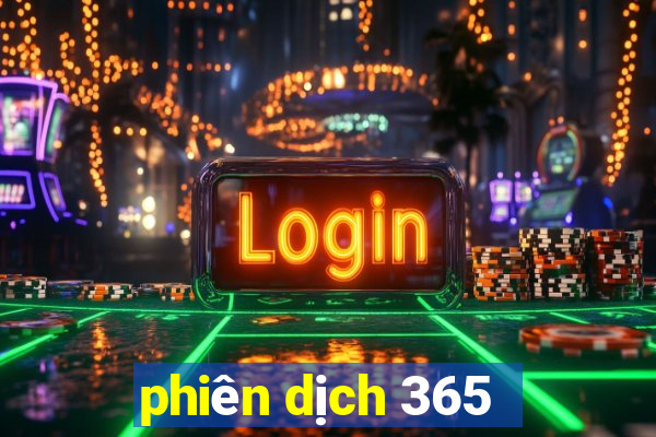 phiên dịch 365