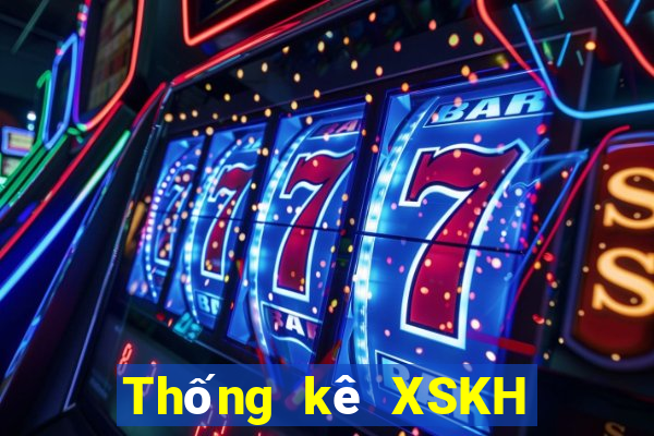 Thống kê XSKH ngày 22