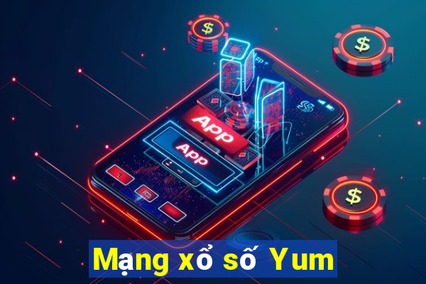 Mạng xổ số Yum