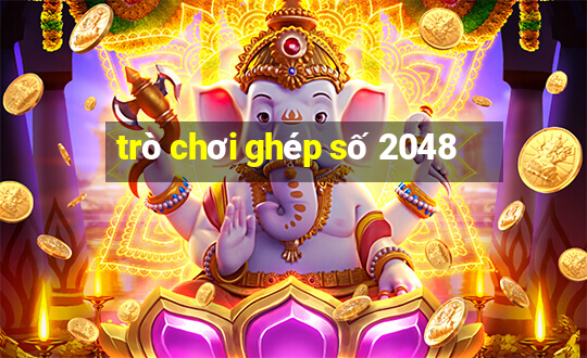 trò chơi ghép số 2048