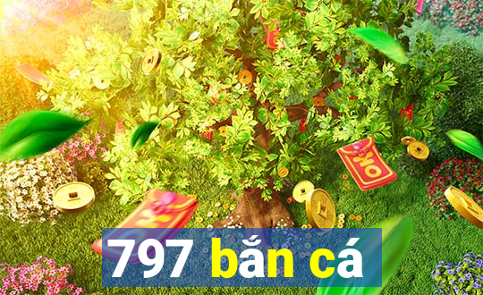 797 bắn cá