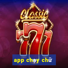 app chạy chữ