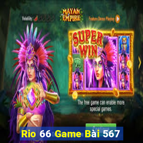 Rio 66 Game Bài 567