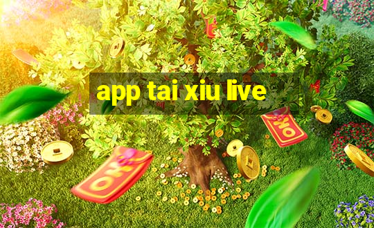 app tai xiu live