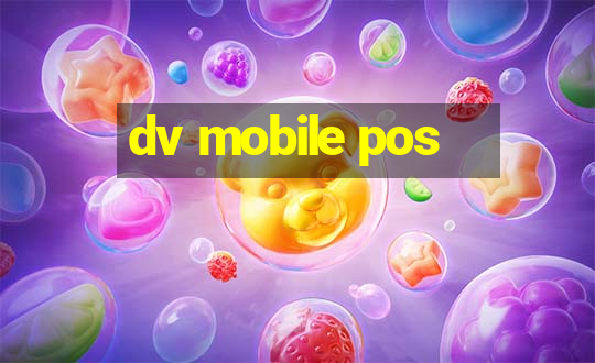 dv mobile pos