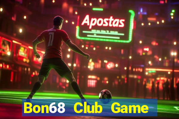 Bon68 Club Game Bài Iwin