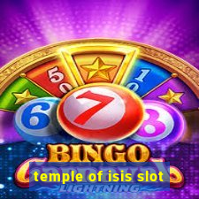 temple of isis slot