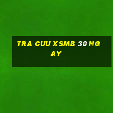 tra cuu xsmb 30 ngay