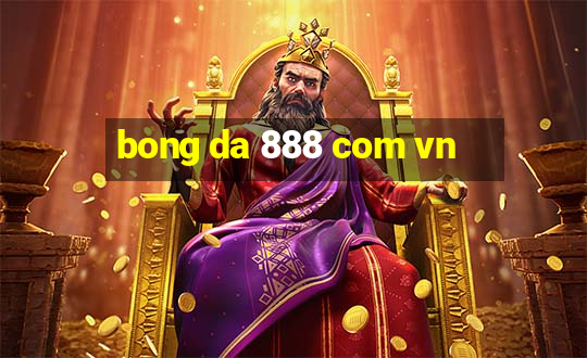 bong da 888 com vn