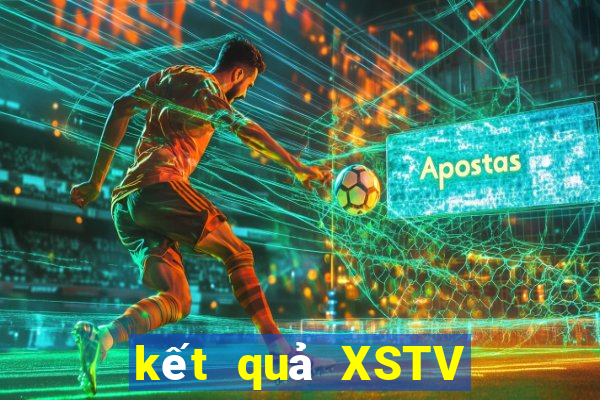 kết quả XSTV ngày 11