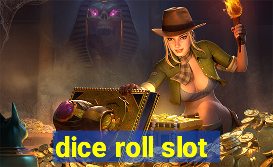 dice roll slot