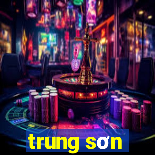 trung sơn