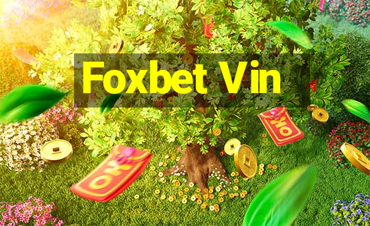 Foxbet Vin