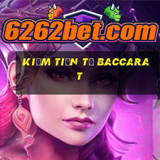 kiếm tiền từ baccarat