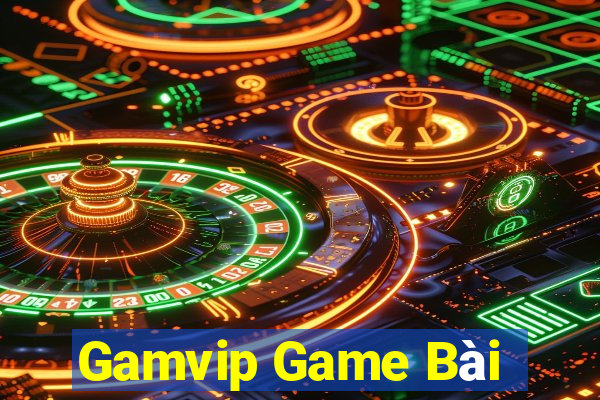 Gamvip Game Bài