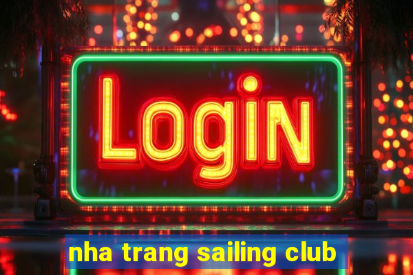 nha trang sailing club