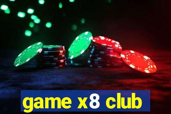 game x8 club