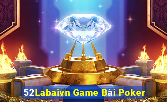 52Labaivn Game Bài Poker