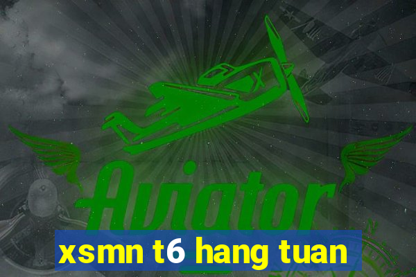 xsmn t6 hang tuan