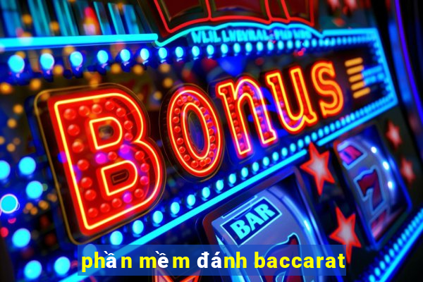 phần mềm đánh baccarat