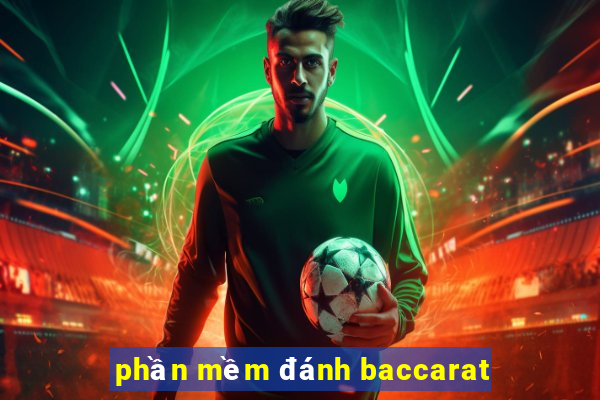 phần mềm đánh baccarat