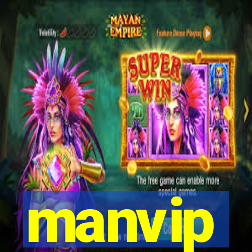 manvip