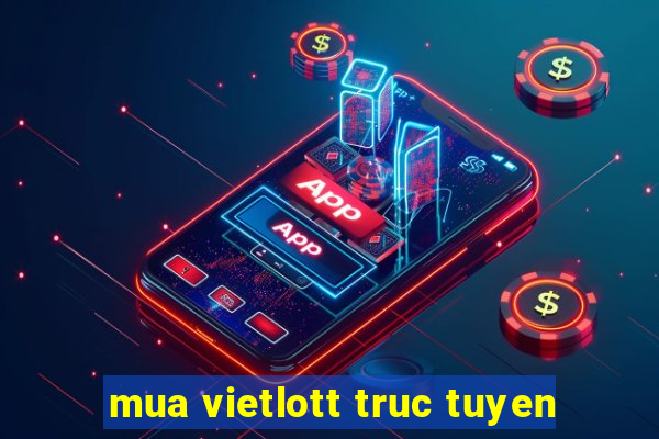 mua vietlott truc tuyen