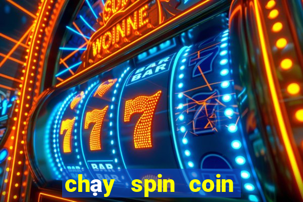 chạy spin coin master vĩnh viễn