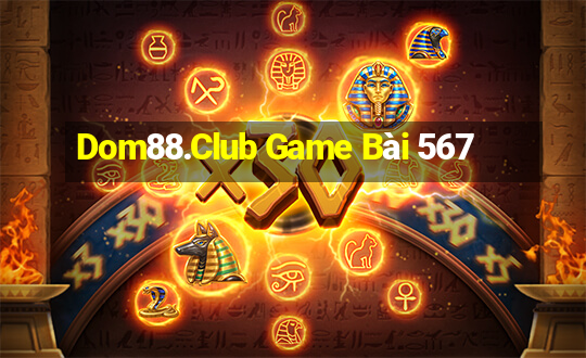 Dom88.Club Game Bài 567