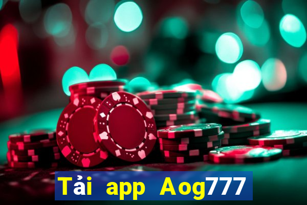 Tải app Aog777 Tặng 135k