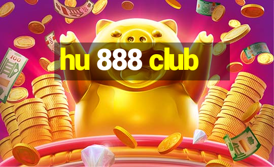 hu 888 club