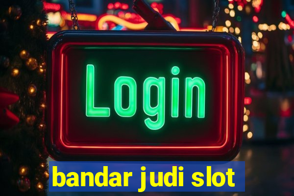 bandar judi slot