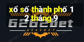 xổ số thành phố 12 tháng 9