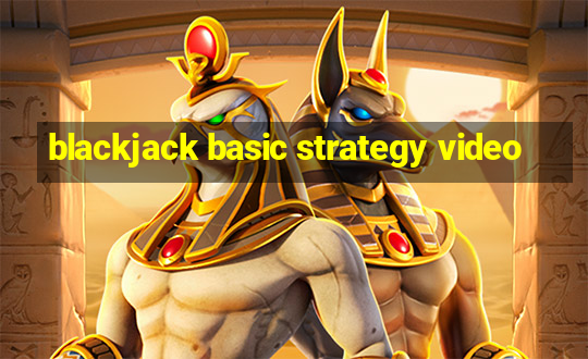 blackjack basic strategy video