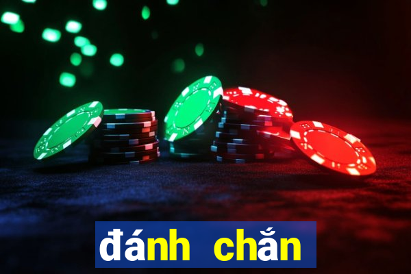 đánh chắn đổi thưởng