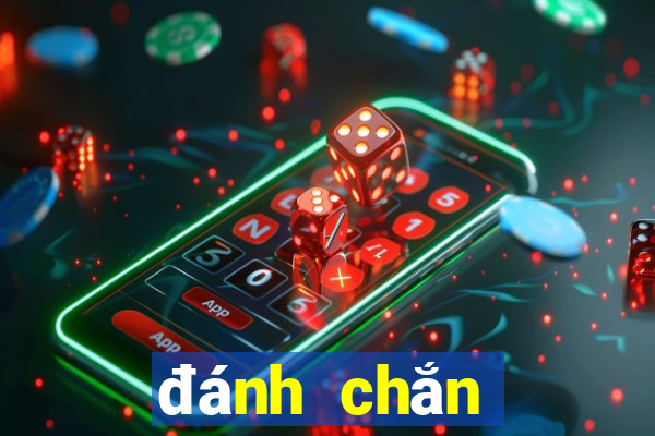 đánh chắn đổi thưởng