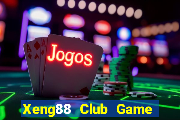 Xeng88 Club Game Bài 789