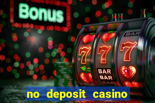 no deposit casino bonus codes