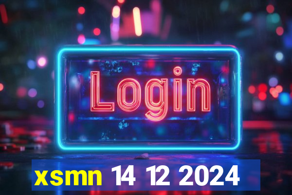 xsmn 14 12 2024