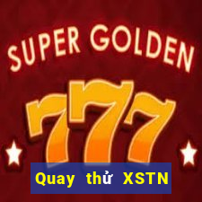 Quay thử XSTN ngày 30