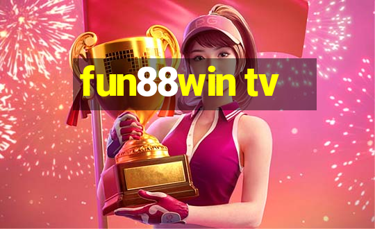 fun88win tv