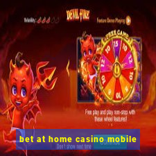 bet at home casino mobile