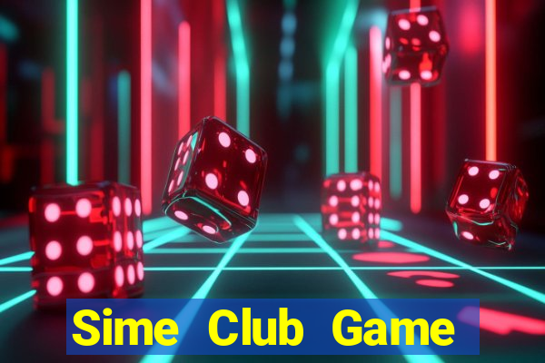 Sime Club Game Bài Casino