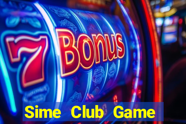 Sime Club Game Bài Casino