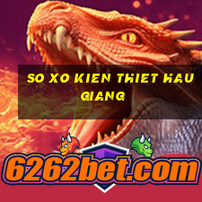 so xo kien thiet hau giang